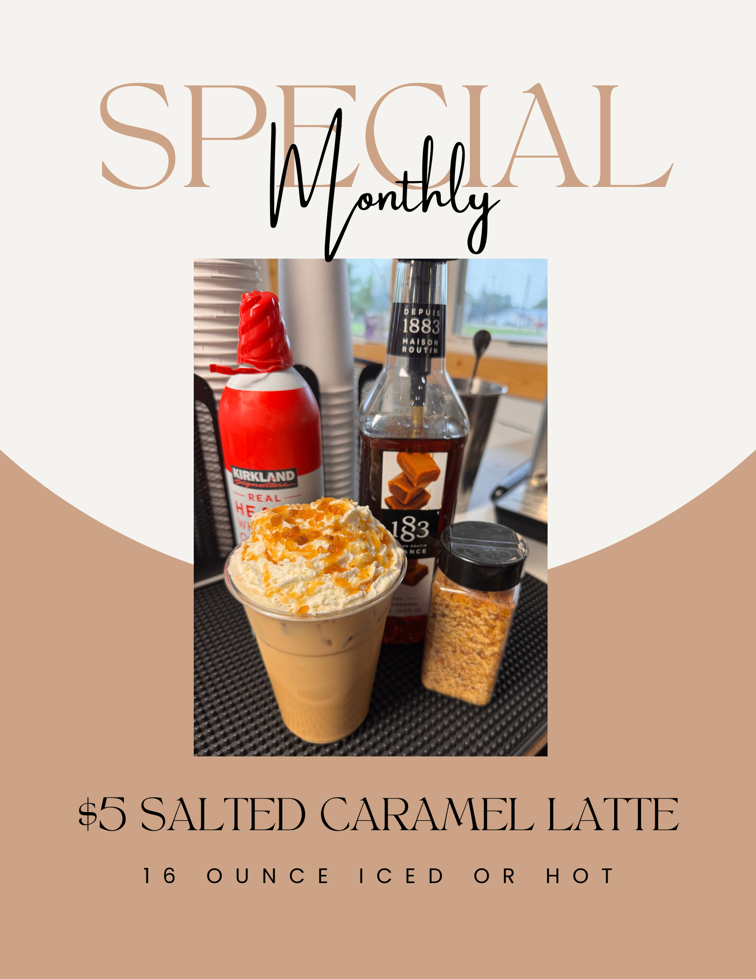 July monthly special — Salted Caramel Latte topped with whipped cream and caramel drizzle